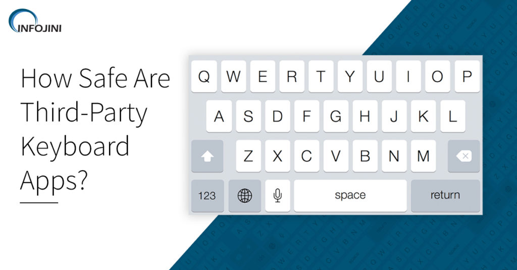 Are Keyboard Apps Safe?