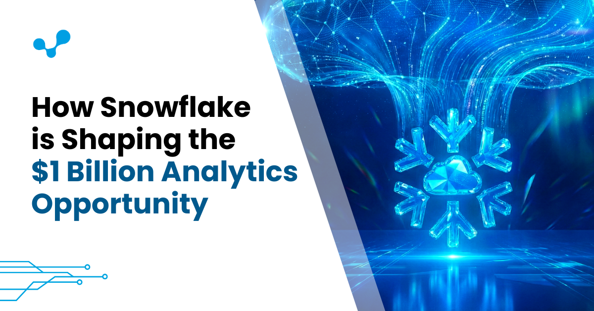How Snowflake data cloud is powering the $1B analytics shift