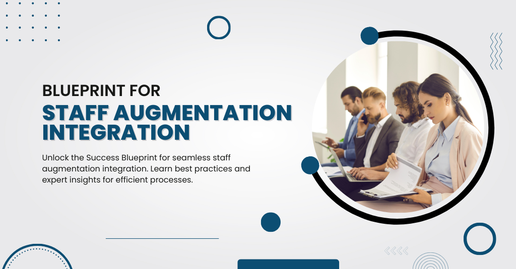 Blueprint for Staff Augmentation Integration - Infojini Blog banner